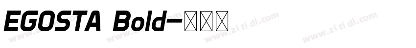 EGOSTA Bold字体转换